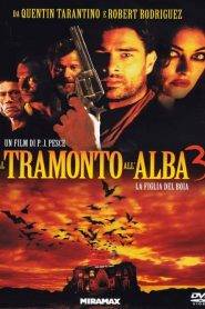 Dal tramonto all’alba 3 – La figlia del boia