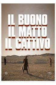 Il buono, il matto, il cattivo