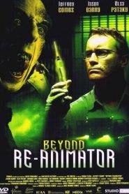 Beyond Re-Animator