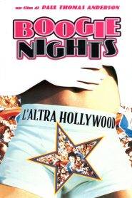 Boogie Nights – L’altra Hollywood