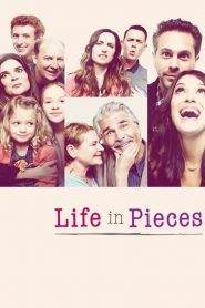 Life in Pieces