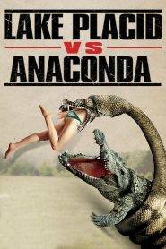 Lake Placid vs. Anaconda