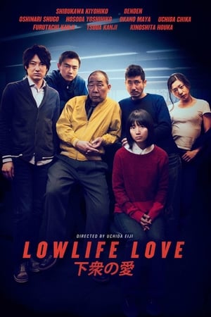 Lowlife Love