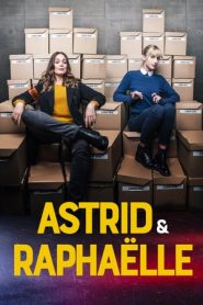 Astrid et Raphaëlle