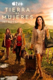 Tierra de mujeres – Intrecci di vite