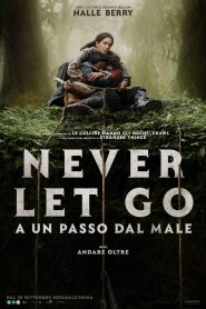 Never Let Go – A un passo dal male