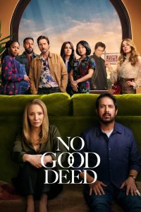 No Good Deed: Stagione 1